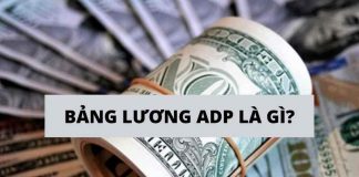Bảng lương ADP là gì? Cách để trade với ADP thành công