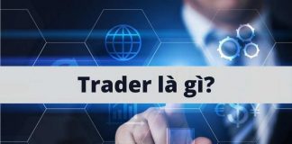 Trader là gì? Học gì để trở thành một Trader chuyên nghiệp