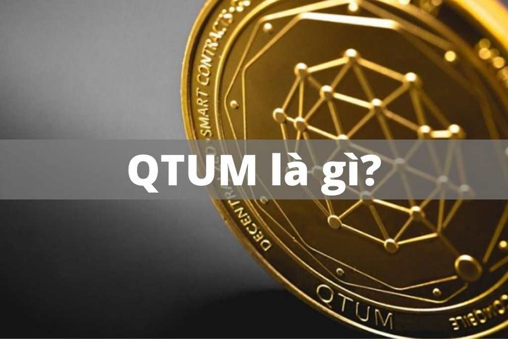 QTUM là gì? Dự đoán giá QTUM coin trong thời gian tới